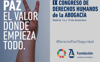 El IX Congreso de Derechos Humanos de la Abogacía analizará el derecho a la paz y a la seguridad