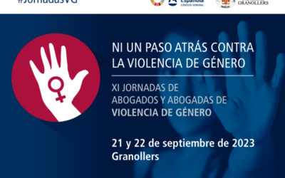 XI Jornadas de la Abogacía sobre violencia de género en Granollers: Ni un paso atrás