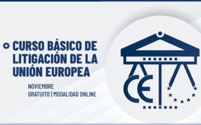 El I Curso básico de litigación de la UE enseñará cómo recurrir ante el TJUE